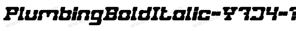 PlumbingBoldItalic-Y7J4字体转换