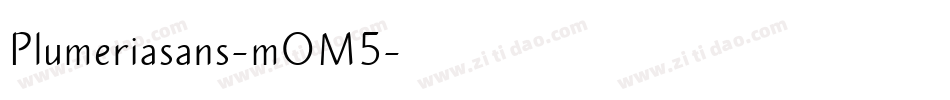 Plumeriasans-mOM5字体转换