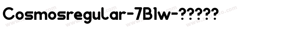 Cosmosregular-7B1w字体转换