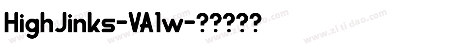 HighJinks-VA1w字体转换 HighJinks-VA1w字体转换