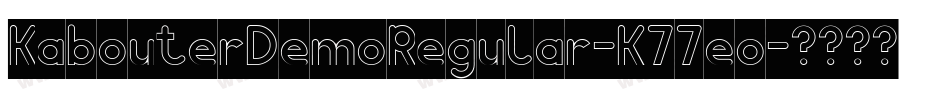 KabouterDemoRegular-K77eo字体转换