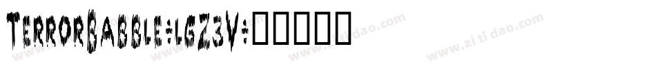 TerrorBabble-lgZ3V字体转换