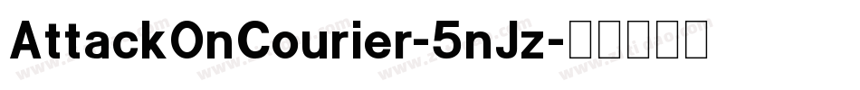 AttackOnCourier-5nJz字体转换