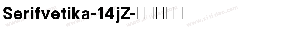 Serifvetika-14jZ字体转换