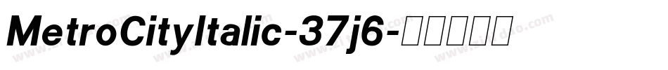 MetroCityItalic-37j6字体转换
