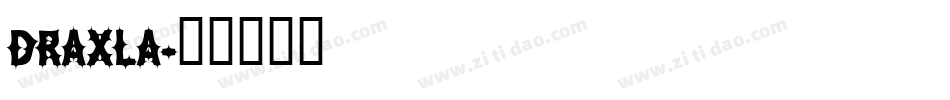 DRAXLA字体转换
