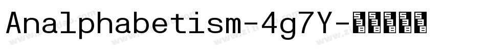 Analphabetism-4g7Y字体转换