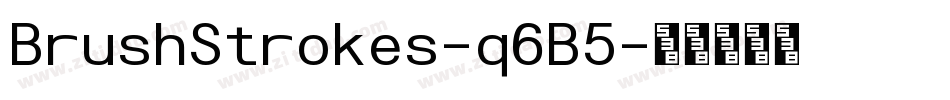 BrushStrokes-q6B5字体转换