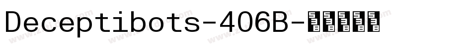 Deceptibots-4O6B字体转换