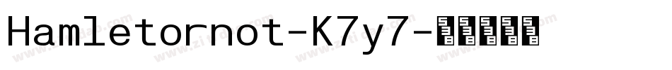 Hamletornot-K7y7字体转换