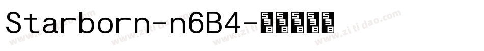 Starborn-n6B4字体转换 Starborn-n6B4字体转换