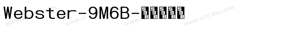 Webster-9M6B字体转换