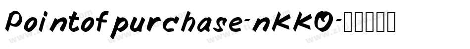 Pointofpurchase-nKKO字体转换