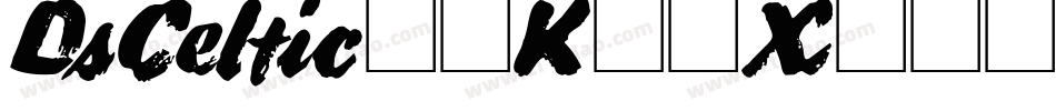 DsCeltic1-K72X字体转换