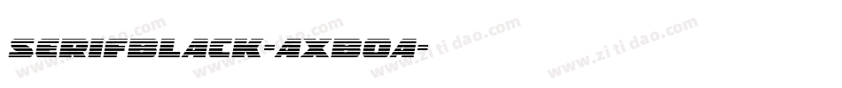 SerifBlack-axBOa字体转换