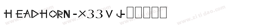 Headhorn-x33Vj字体转换