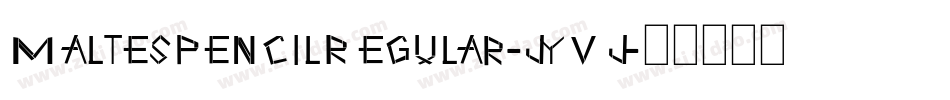MaltesPencilRegular-jyVj字体转换