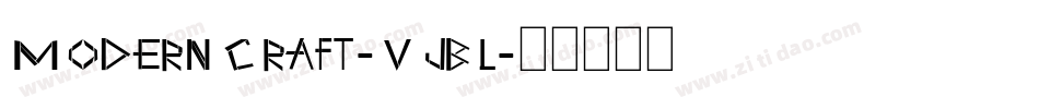 ModernCraft-VjBl字体转换 ModernCraft-VjBl字体转换