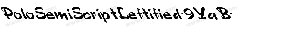 PoloSemiScriptLeftified-9YaB字体转换