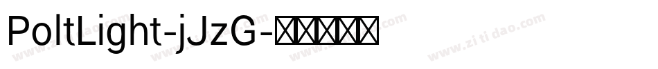 PoltLight-jJzG字体转换