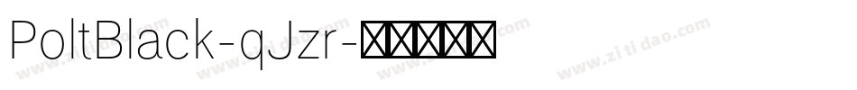 PoltBlack-qJzr字体转换