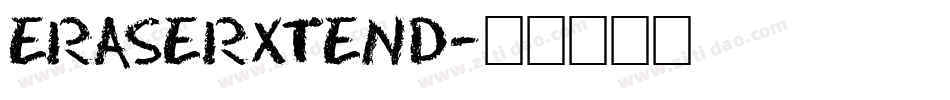 EraserXtend字体转换