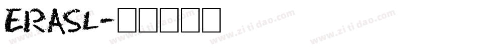 Erasl字体转换