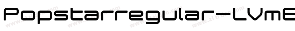Popstarregular-LVmE字体转换