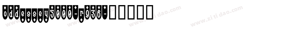 Oddessey5000-R936字体转换