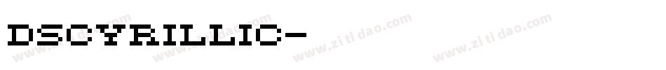 DSCyrillic字体转换