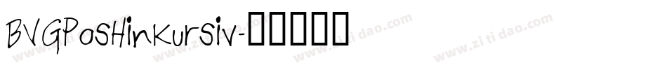 BVGPosHinKursiv字体转换