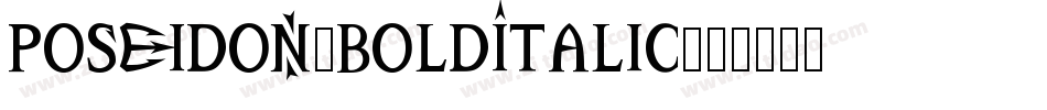 Poseidon-BoldItalic字体转换