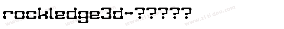 rockledge3d字体转换