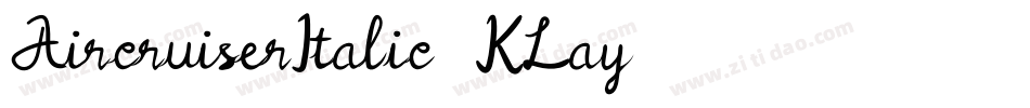 AircruiserItalic-KLay字体转换