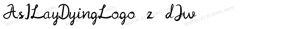AsILayDyingLogo-z8dJw字体转换