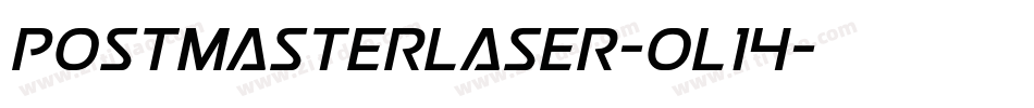 PostmasterLaser-oL14字体转换