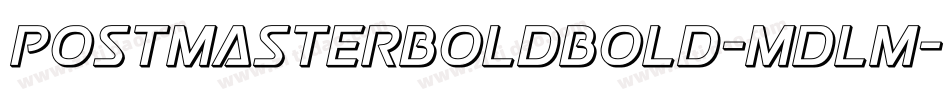 PostmasterBoldBold-mdlm字体转换