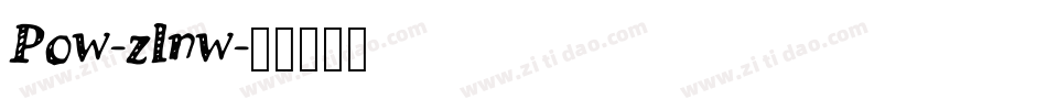 Pow-zlnw字体转换