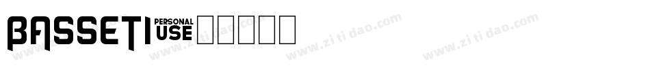 BASSETI字体转换