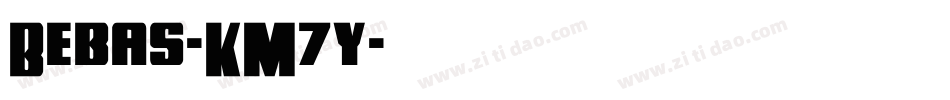 Bebas-KM7y字体转换