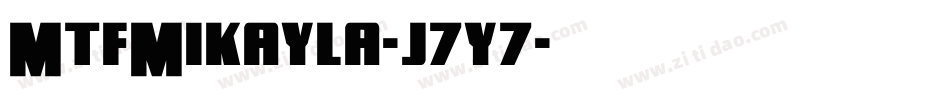 MtfMikayla-j7y7字体转换