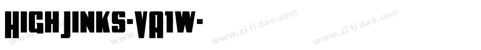 HighJinks-VA1w字体转换 HighJinks-VA1w字体转换