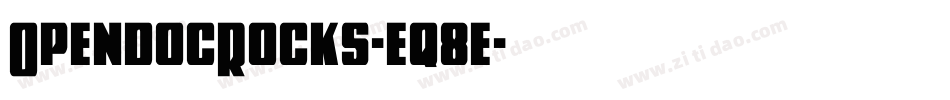 OpendocRocks-eq8e字体转换