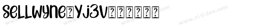 Sellwyne-Yj3v字体转换