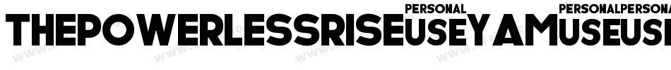 ThePowerlessRise-YaM4字体转换