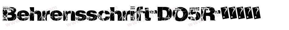 Behrensschrift-DO5R字体转换