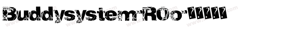 Buddysystem-R0o字体转换