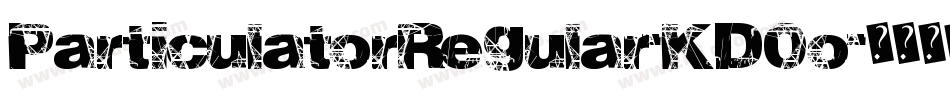 ParticulatorRegular-KD0o字体转换 ParticulatorRegular-KD0o字体转换