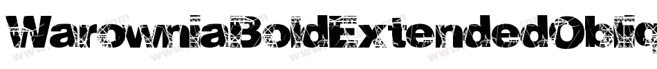 WarowniaBoldExtendedOblique-z5R4字体转换