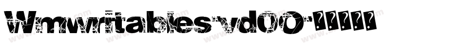 Wmwritables-vd0O字体转换